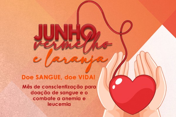 CÂMARA MUNICIPAL INICIA CAMPANHA JUNHO VERMELHO E LARANJA